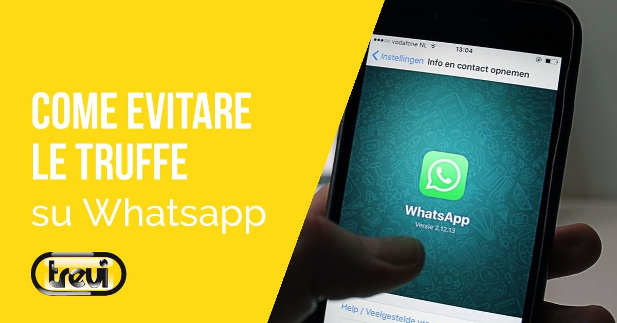 Whatsapp Come Individuare Ed Evitare Le Truffe Più Comuni 3598